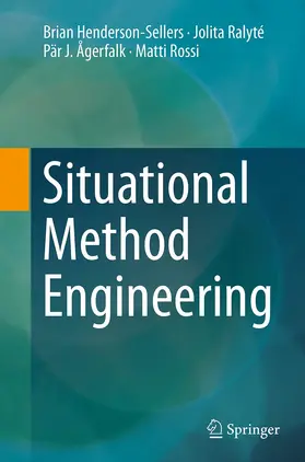 Henderson-Sellers / Ralyté / Ågerfalk |  Situational Method Engineering | Buch |  Sack Fachmedien