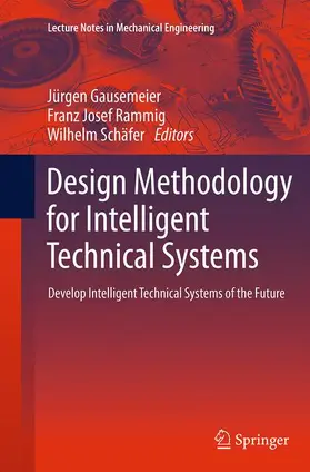 Gausemeier / Schäfer / Rammig |  Design Methodology for Intelligent Technical Systems | Buch |  Sack Fachmedien