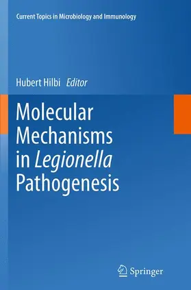Hilbi |  Molecular Mechanisms in Legionella Pathogenesis | Buch |  Sack Fachmedien