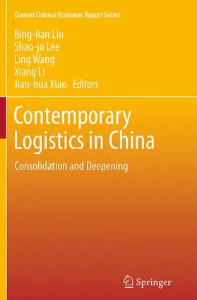 Liu / Lee / Xiao |  Contemporary Logistics in China | Buch |  Sack Fachmedien
