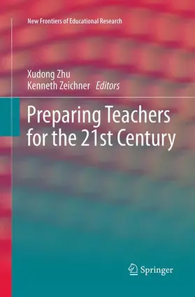 Zeichner / Zhu |  Preparing Teachers for the 21st Century | Buch |  Sack Fachmedien