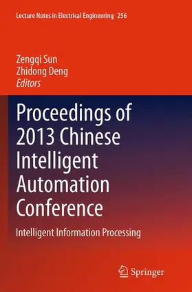 Deng / Sun |  Proceedings of 2013 Chinese Intelligent Automation Conference | Buch |  Sack Fachmedien