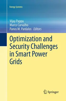 Pappu / Pardalos / Carvalho |  Optimization and Security Challenges in Smart Power Grids | Buch |  Sack Fachmedien