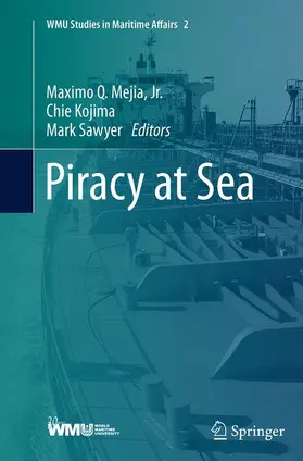 Mejia / Mejia, Jr. / Sawyer |  Piracy at Sea | Buch |  Sack Fachmedien