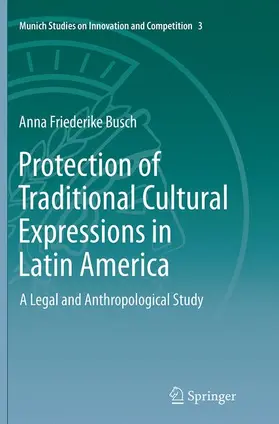 Busch |  Protection of Traditional Cultural Expressions in Latin America | Buch |  Sack Fachmedien