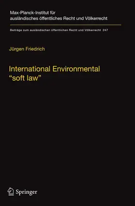Friedrich |  International Environmental "soft law" | Buch |  Sack Fachmedien