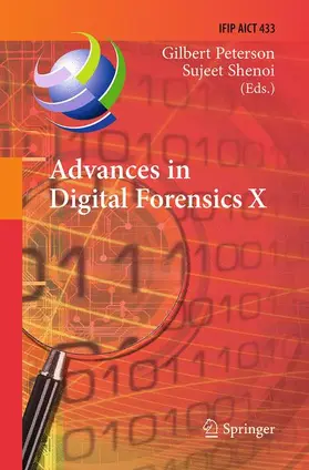 Shenoi / Peterson |  Advances in Digital Forensics X | Buch |  Sack Fachmedien