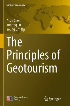 Chen / Ng / Lu |  The Principles of Geotourism | Buch |  Sack Fachmedien