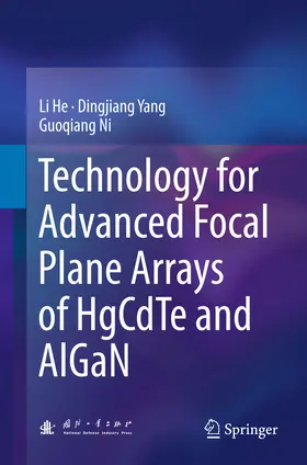 He / Yang / Ni | Technology for Advanced Focal Plane Arrays of HgCdTe and AlGaN | E-Book | sack.de