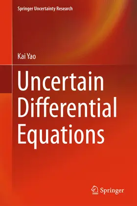 Yao |  Uncertain Differential Equations | eBook | Sack Fachmedien