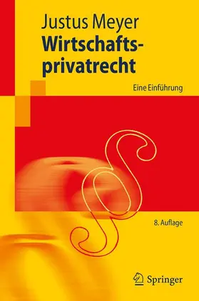 Meyer |  Wirtschaftsprivatrecht | Buch |  Sack Fachmedien