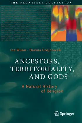 Wunn / Grojnowski |  Ancestors, Territoriality, and Gods | eBook | Sack Fachmedien