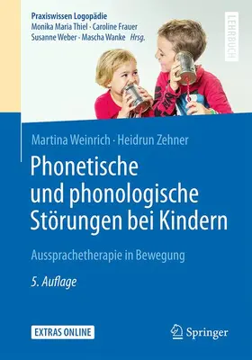 Zehner / Weinrich |  Phonetische und phonologische Störungen bei Kindern | Buch |  Sack Fachmedien