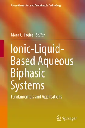 Freire | Ionic-Liquid-Based Aqueous Biphasic Systems | E-Book | sack.de