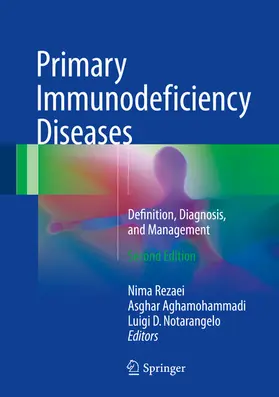 Rezaei / Aghamohammadi / Notarangelo | Primary Immunodeficiency Diseases | E-Book | sack.de
