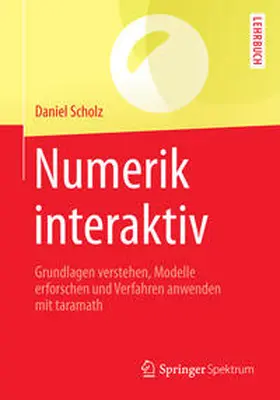 Scholz |  Numerik interaktiv | eBook | Sack Fachmedien
