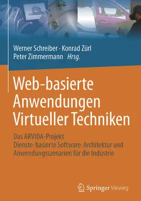 Schreiber / Zürl / Zimmermann | Web-basierte Anwendungen Virtueller Techniken | E-Book | sack.de