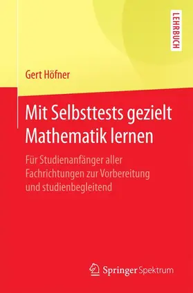 Höfner |  Mit Selbsttests gezielt Mathematik lernen | Buch |  Sack Fachmedien