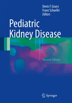 Geary / Schaefer |  Pediatric Kidney Disease | eBook | Sack Fachmedien