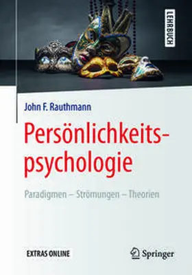 Rauthmann |  Persönlichkeitspsychologie: Paradigmen – Strömungen – Theorien | eBook | Sack Fachmedien