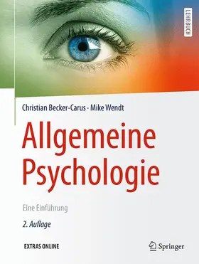 Becker-Carus / Wendt |  Allgemeine Psychologie | Buch |  Sack Fachmedien
