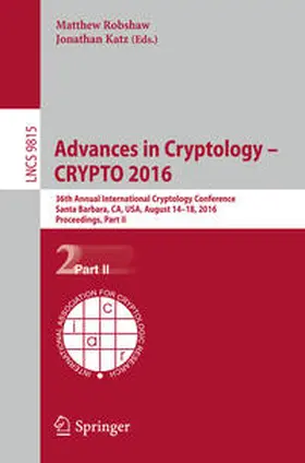 Robshaw / Katz | Advances in Cryptology – CRYPTO 2016 | E-Book | sack.de