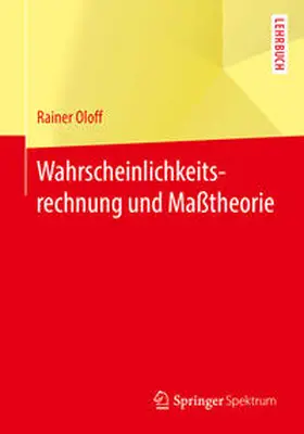 Oloff |  Wahrscheinlichkeitsrechnung und Maßtheorie | eBook | Sack Fachmedien