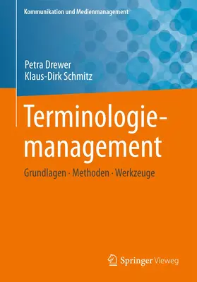 Schmitz / Drewer |  Terminologiemanagement | Buch |  Sack Fachmedien