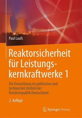 Laufs |  Reaktorsicherheit für Leistungskernkraftwerke 1 | eBook | Sack Fachmedien