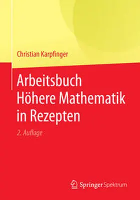 Karpfinger |  Arbeitsbuch Höhere Mathematik in Rezepten | eBook | Sack Fachmedien