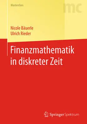 Bäuerle / Rieder |  Finanzmathematik in diskreter Zeit | eBook | Sack Fachmedien