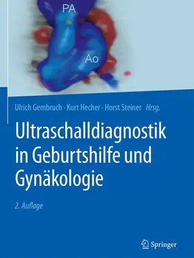 Gembruch / Hecher / Steiner |  Ultraschalldiagnostik in Geburtshilfe und Gynäkologie | eBook | Sack Fachmedien