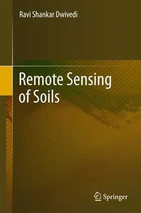 Dwivedi |  Remote Sensing of Soils | eBook | Sack Fachmedien