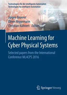 Beyerer / Niggemann / Kühnert | Machine Learning for Cyber Physical Systems | E-Book | sack.de