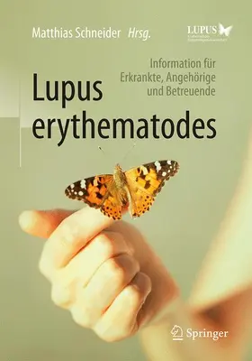 Schneider | Lupus erythematodes | Buch | 978-3-662-53843-2 | www2.sack.de