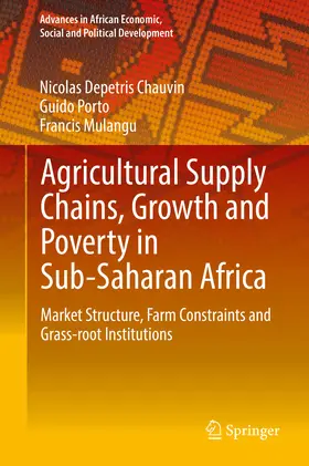 Depetris Chauvin / Porto / Mulangu |  Agricultural Supply Chains, Growth and Poverty in Sub-Saharan Africa | eBook | Sack Fachmedien