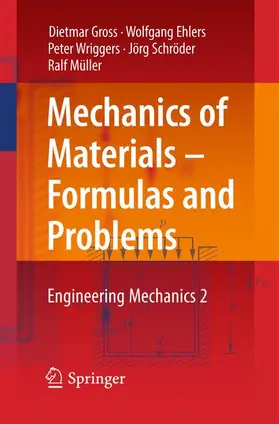 Gross / Ehlers / Müller |  Mechanics of Materials - Formulas and Problems | Buch |  Sack Fachmedien