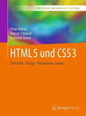 Bühler / Schlaich / Sinner | HTML5 und CSS3 | Buch | 978-3-662-53915-6 | sack.de