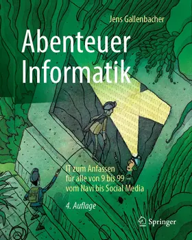 Gallenbacher |  Abenteuer Informatik | eBook | Sack Fachmedien