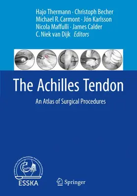 Thermann / Becher / Carmont | The Achilles Tendon | Buch | 978-3-662-54073-2 | sack.de