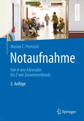 Poetzsch | Notaufnahme | Buch | 978-3-662-54095-4 | www2.sack.de