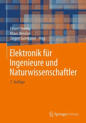Hering / Bressler / Gutekunst |  Elektronik für Ingenieure und Naturwissenschaftler | Buch |  Sack Fachmedien