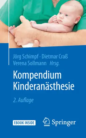 Schimpf / Craß / Sollmann | Kompendium Kinderanästhesie | E-Book | www2.sack.de