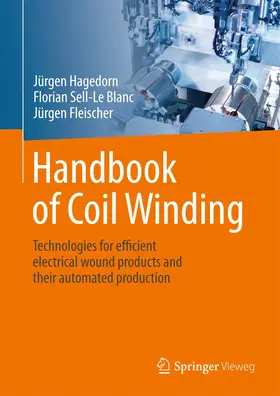Hagedorn / Fleischer / Sell-Le Blanc |  Handbook of Coil Winding | Buch |  Sack Fachmedien