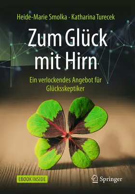 Smolka / Turecek |  Zum Glück mit Hirn | Buch |  Sack Fachmedien