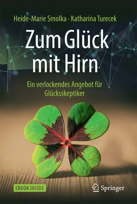 Smolka / Turecek |  Zum Glück mit Hirn | eBook | Sack Fachmedien