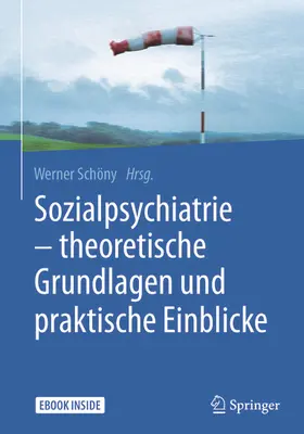Schöny | Sozialpsychiatrie – theoretische Grundlagen und praktische Einblicke | E-Book | sack.de