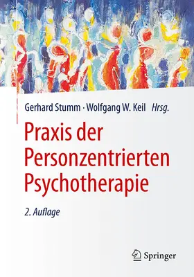 Stumm / Keil |  Praxis der Personzentrierten Psychotherapie | Buch |  Sack Fachmedien