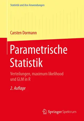 Dormann | Parametrische Statistik | Buch | 978-3-662-54683-3 | www2.sack.de
