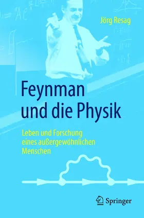 Resag |  Feynman und die Physik | eBook | Sack Fachmedien